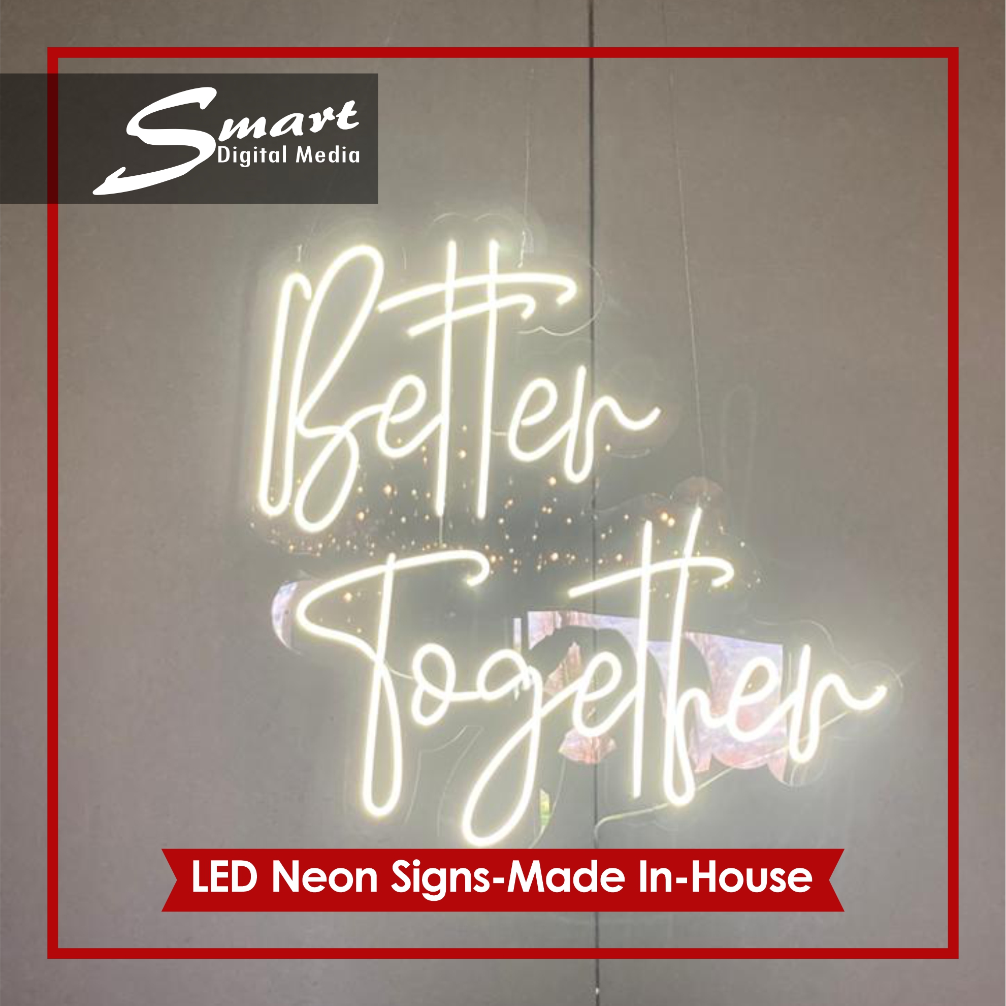 White neon sign mounted to a wall displaying wording "better together"