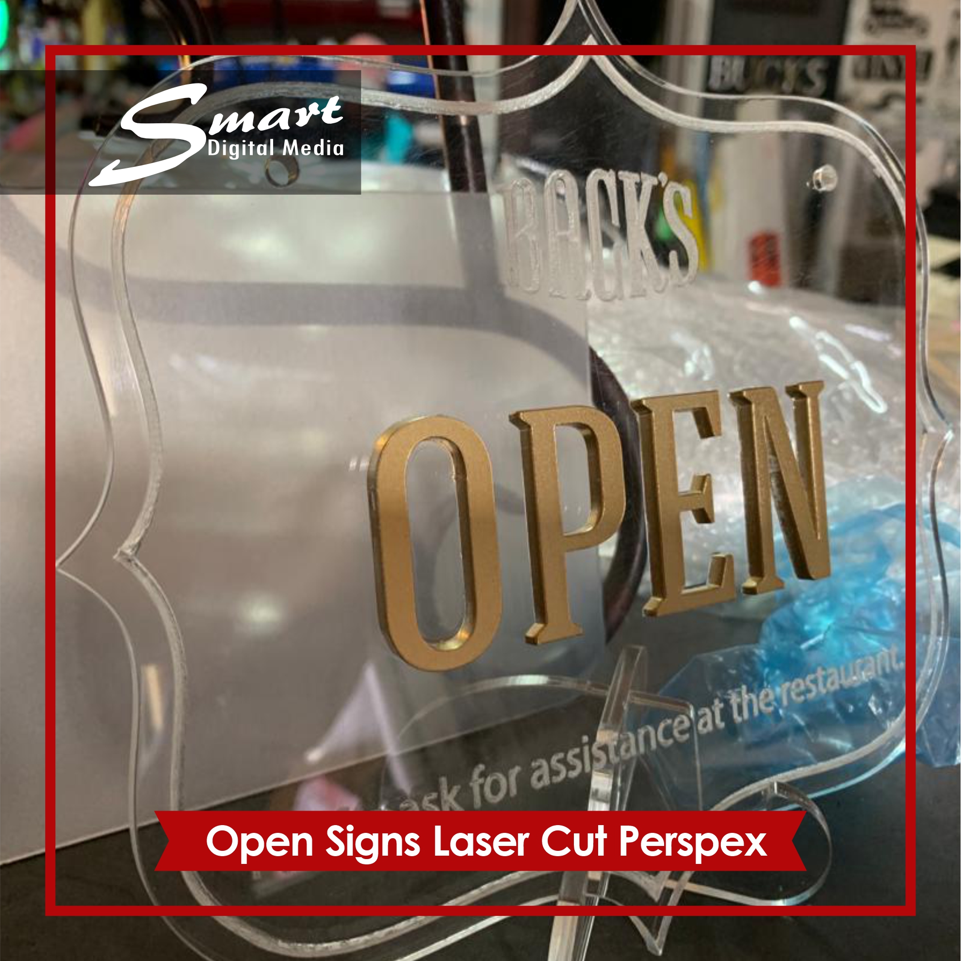 Open sign for Backs Restaurant. Laser cut from clear Perspex and feature gold lettering.