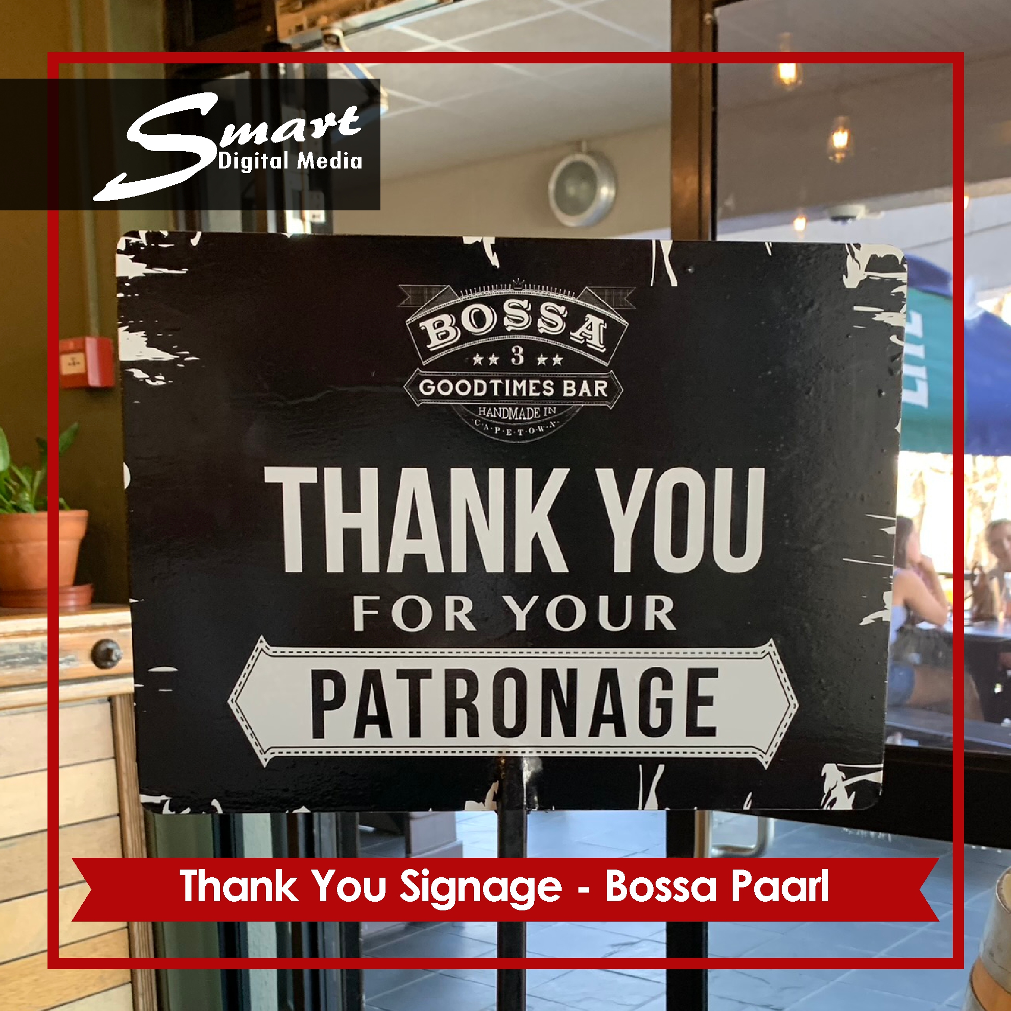 Customizable Steel Signage Steel post saying "thank you for you patronage" for Bossa Goodtimes Bar.