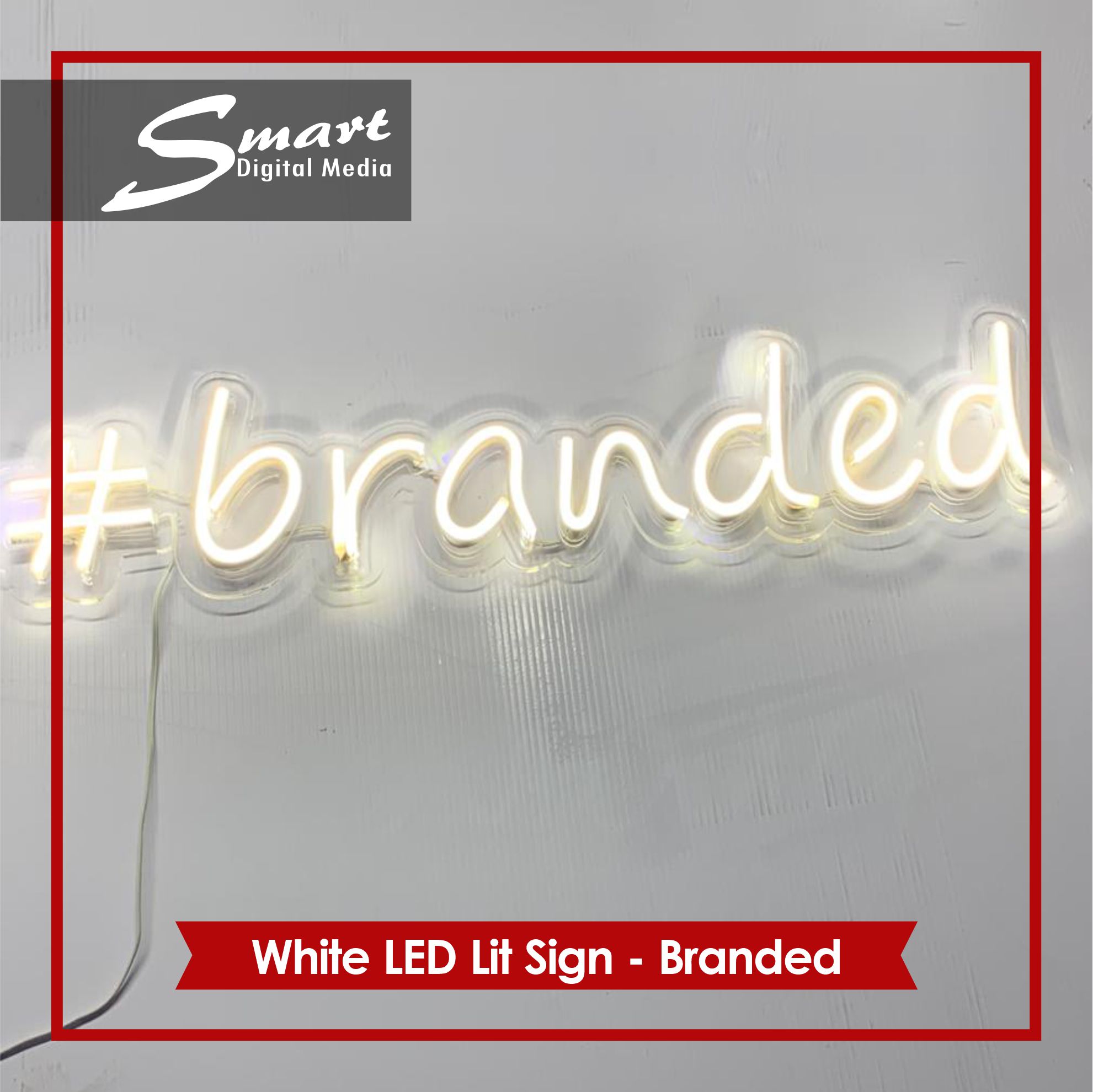 Happy and excited, newlyweds ordered this cool white LED Light and called it "Branded". Smart Digital Media made this from energy-saving and safe neon flex tubing.