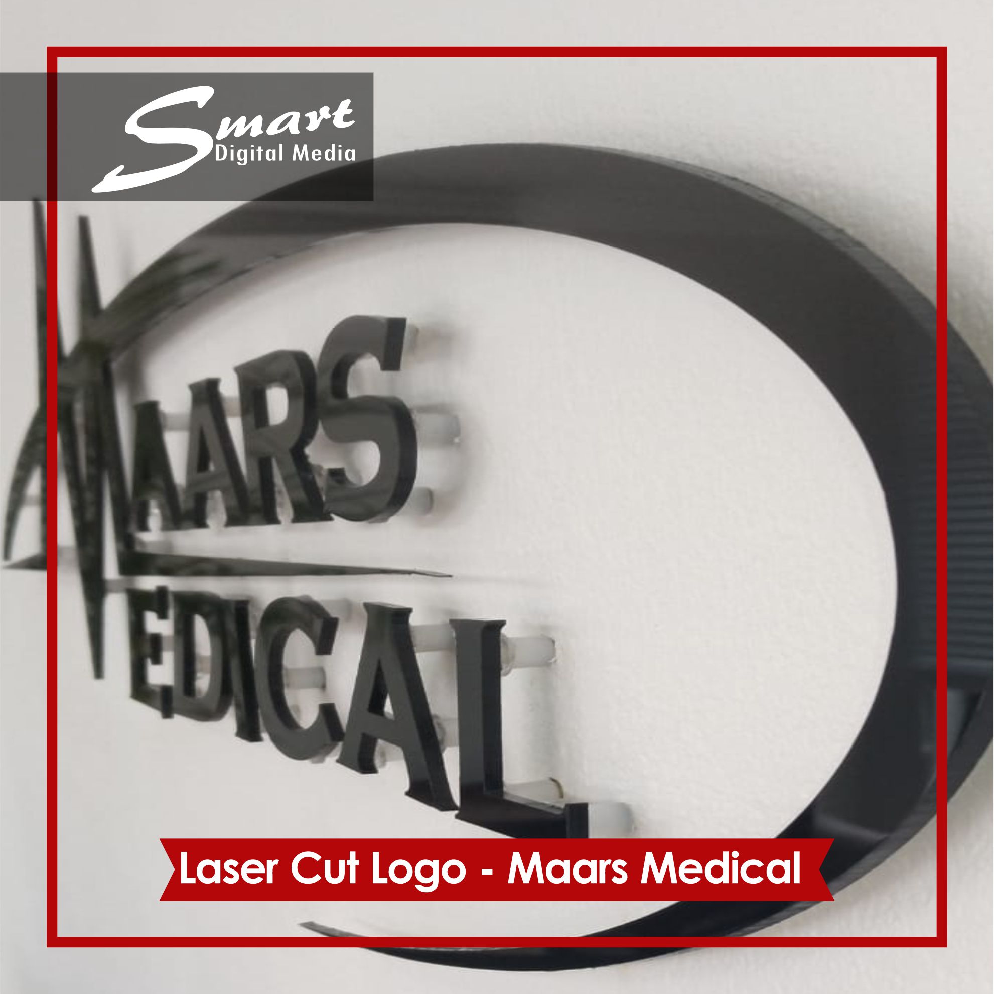 Maars Medical Laser Black Laser Cut Wall Perspex Signage made by Smart Digital Media Paarl