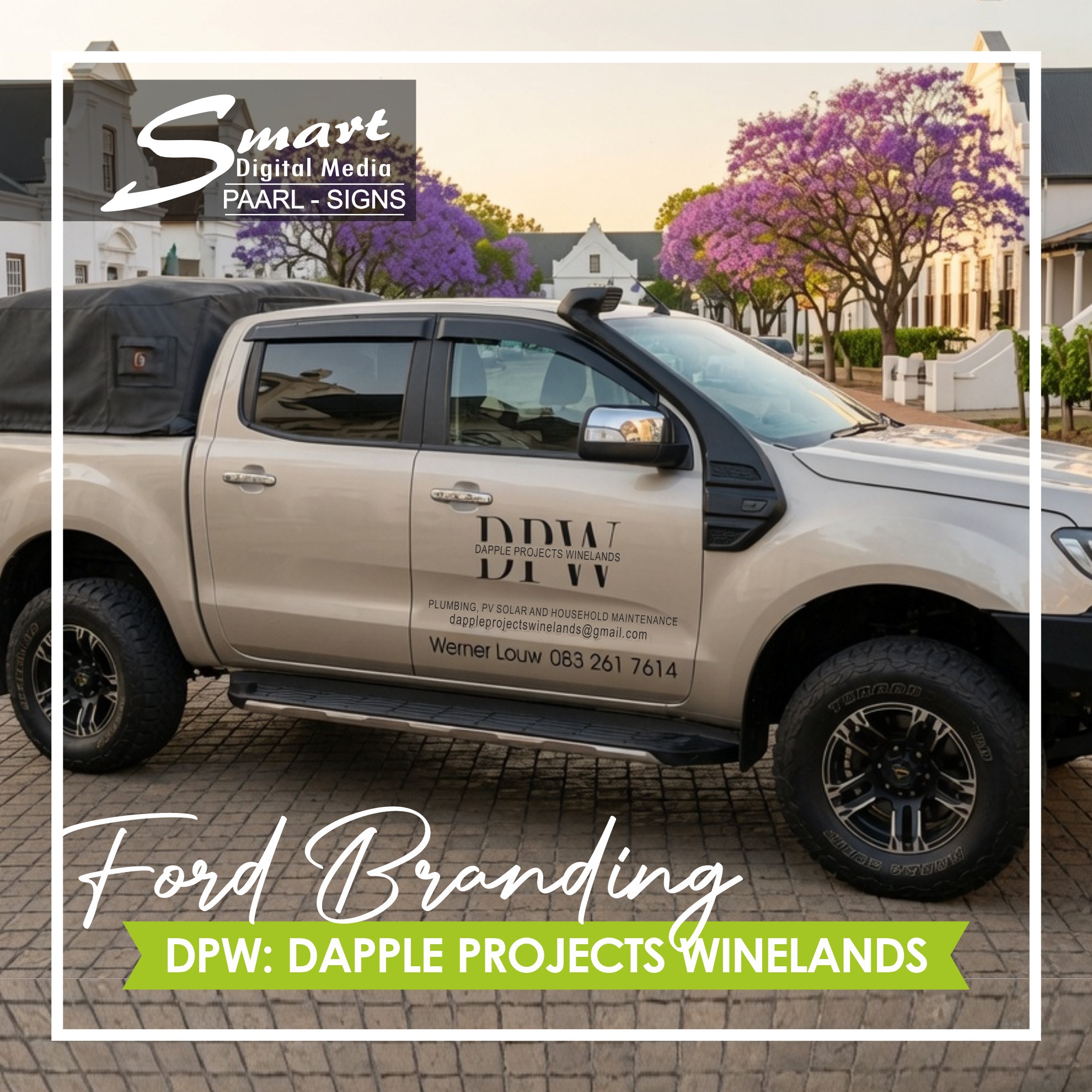 Professional vehicle signage and branding on a Ford Ranger bakkie for DPW (Dapple Projects Winelands) by Smart Digital Media Paarl Signage team. Specialising in plumbing, PV solar, and household maintenance.