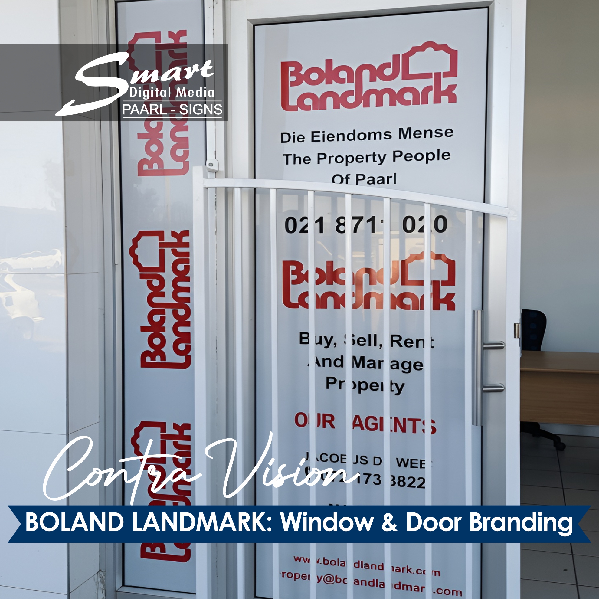 Boland Landmark Contra-Vision window and door branding installed by Smart Digital Media's Signage team in Paarl. This one-way vision film provides excellent privacy from the outside while allowing clear visibility and natural light from inside – the perfect solution for professional property management offices