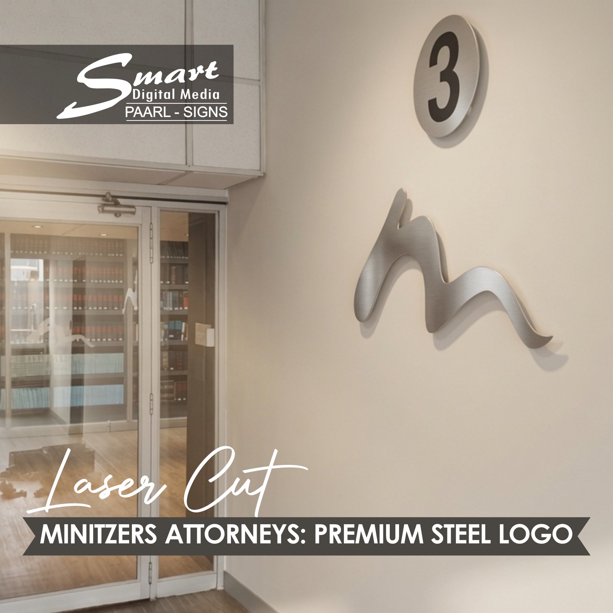 Custom laser-cut premium steel wall logo installed for Minitzers Attorneys by Smart Digital Media's Signage team, located in Paarl, Cape Winelands