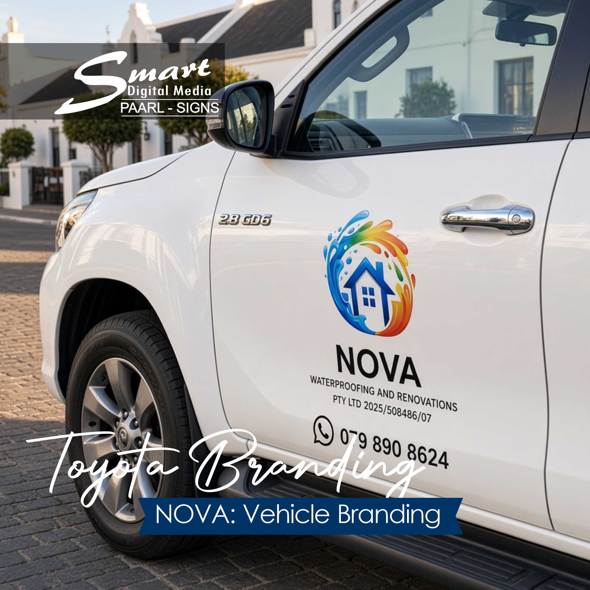 Front door cut-out vinyl branding on a Toyota Hilux Extra Cab for Nova Waterproofing and Renovations, showing logo, company registration, and WhatsApp number. Installed by Smart Digital Media’s Signage team in Paarl.