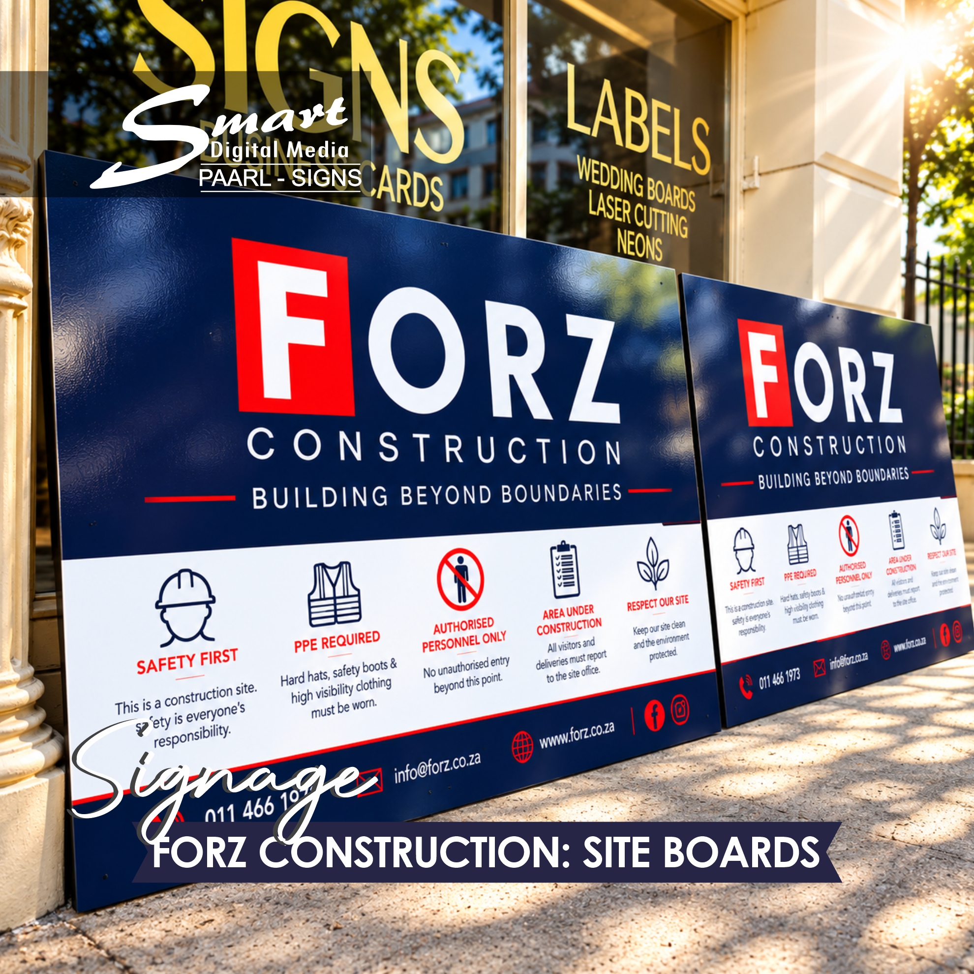 Professional construction signage manufactured and printed for Forz Construction by Smart Digital Media's Signage Team in Paarl, Cape Winelands